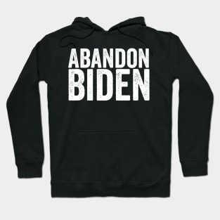 Abandon biden Hoodie